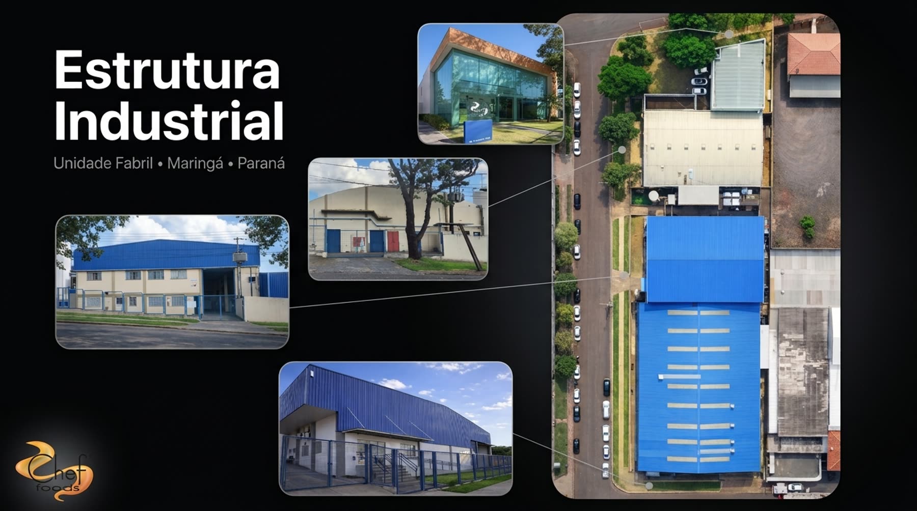 Estrutura industrial da Chef Foods, unidade fabril em Maring&aacute;, Paran&aacute;